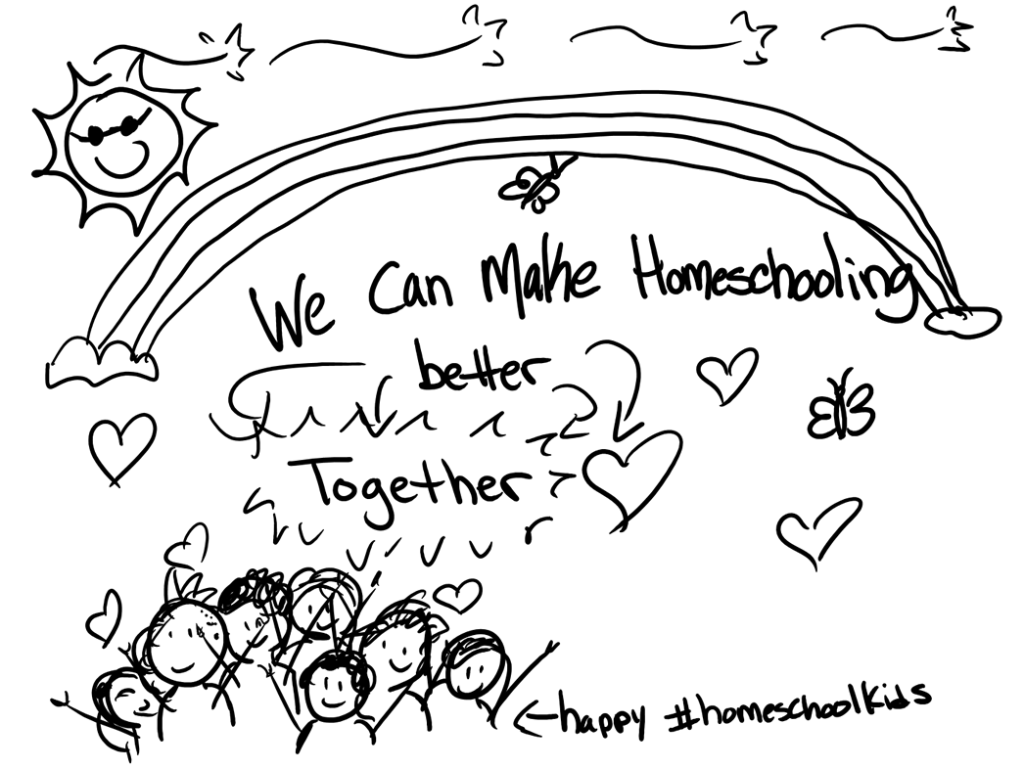 We can make homeschooling better together.