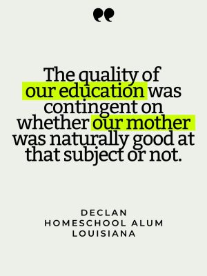 Quote card that reads "The quality of our education was contingent on whether our mother was naturally good at that subject or not."